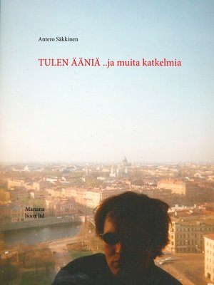 cover image of Tulen ääniä  ..ja muita katkelmia